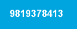 9819378413 9819378413