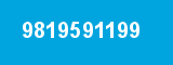 9819591199