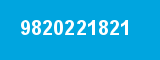 9820221821 9820221821