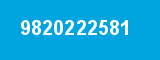 9820222581