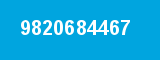 9820684467