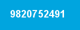 9820752491