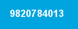 9820784013