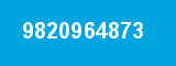9820964873