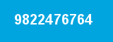 9822476764