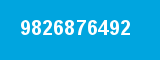 9826876492