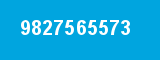 9827565573