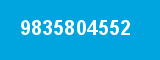9835804552