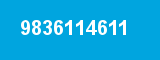 9836114611