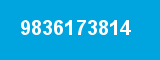 9836173814