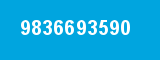 9836693590