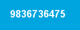 9836736475