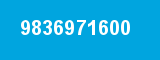9836971600
