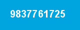 9837761725