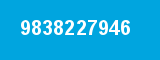 9838227946