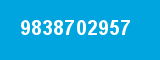 9838702957
