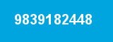 9839182448
