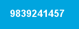 9839241457 9839241457