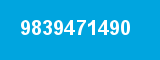 9839471490