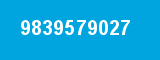 9839579027 9839579027