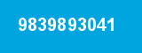 9839893041 9839893041