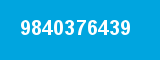 9840376439 9840376439