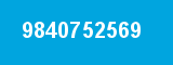 9840752569 9840752569