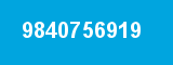 9840756919