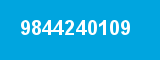9844240109 9844240109