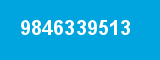 9846339513