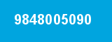 9848005090 9848005090
