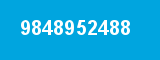 9848952488