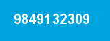 9849132309
