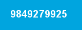9849279925