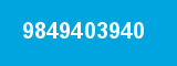 9849403940 9849403940