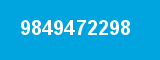 9849472298