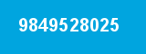 9849528025