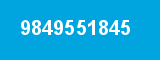 9849551845