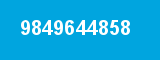 9849644858
