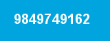 9849749162 9849749162
