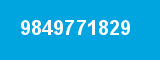 9849771829