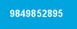 9849852895