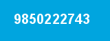 9850222743