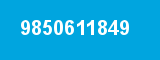 9850611849 9850611849