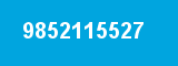 9852115527