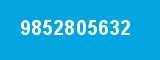 9852805632