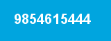 9854615444