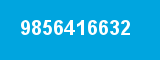 9856416632