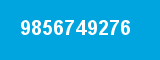 9856749276 9856749276