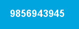 9856943945